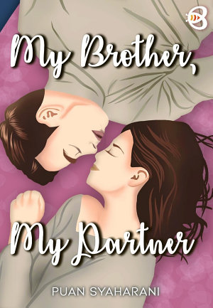 My Brother, My Partner By Puan Syaharani