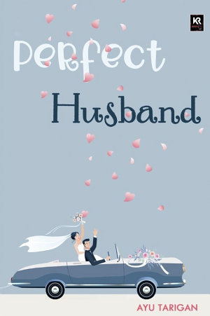 Perfect Husband By Ayu Tarigan