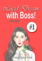 Lucid Dream With Boss! By Dheti Azmi