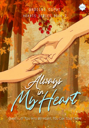 Always In My Heart By Andiniciput