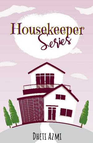 Housekepeer Series By Dheti Azmi