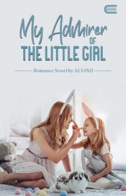 My Admirer Of The Little Girl By Alvino