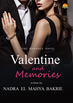 Valentine & Memories By Nadra El Mahya Bakrie