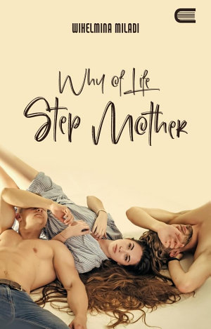 Way Of Life Stepmother! By Wihelmina Miladi