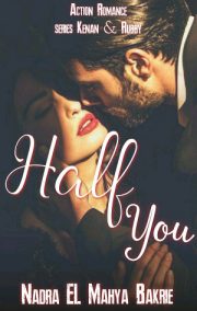 Half You By Nadra El Mahya Bakrie