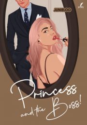 Princess And The Boss! By Junieloo