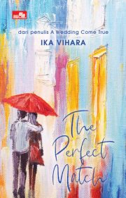 The Perfect Match By Ika Vihara