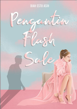 Pengantin Flash Sale By Diah Estu Asih