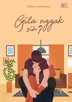 Gila Nggak, Sih By Wahyu Hartikasari