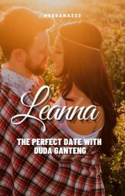 Leanna The Perfect Date With Duda Ganteng By Hossana222