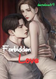 Forbidden Love By Destinlove69