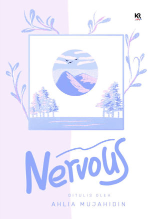 Nervous By Ahliya Mujahidin