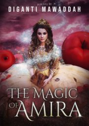 The Magic Of Amira By Diganti Mawaddah
