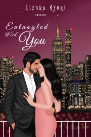 Entangled With You By Lizuka Myori