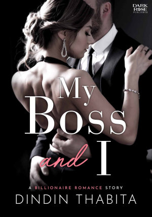 My Boss And I By Dindin Thabita