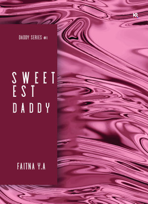 Sweetest Daddy By Faitna Ya