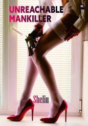 Unreachable Mankiller By She Liu