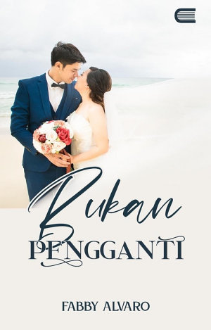 Bukan Pengganti By Fabby Alvaro