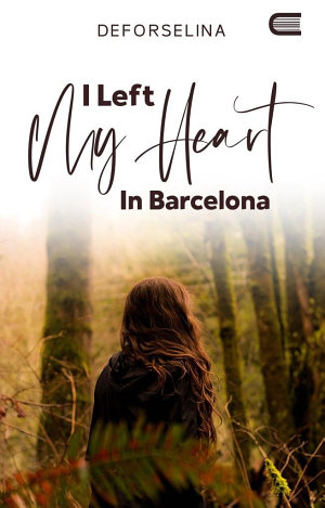 I Left My Heart In Barcelona By Deforselina