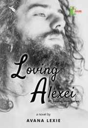 Loving Alexei By Avana Lexie