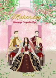 Maharani Hilangnya Pengantin Raja By Airlangit