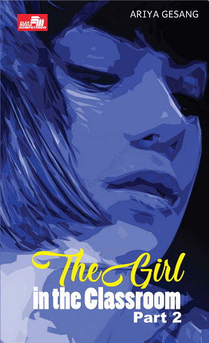 The Girl In The Calssroom #2 By Ariya Gesang