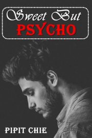 Sweet But Psycho By Pipit Chie