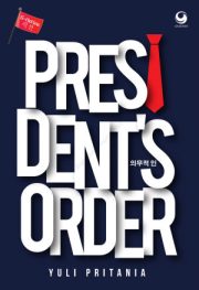 President’s Order By Yuli Pritania