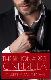 The Billionaire’s Cinderella By Carmen Labohemian