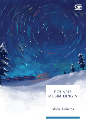Polaris Musim Dingin – Alicia Lidwina