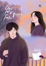 Our Magical Tale By Oktyas