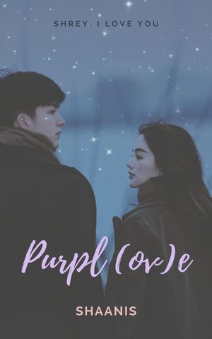 Purp’s Love Story By Shaanis
