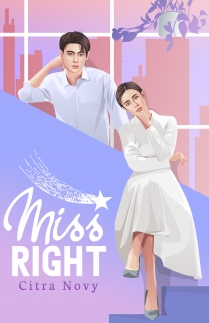Miss Right By Citra Novy