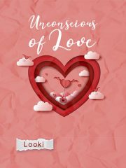 Unconscious Of Love By Cha Riyadi