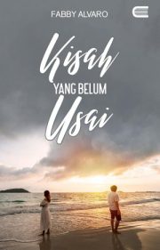 Kisah Yang Belum Usai By Fabby Alvaro