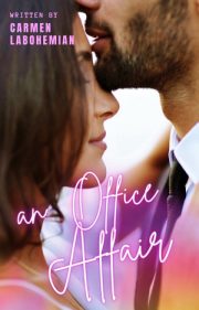 An Office Affair By Carmen Labohemian