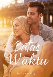 Batas Waktu By Indah Mendung