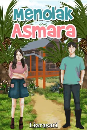 Menolak Asmara By Liarasati