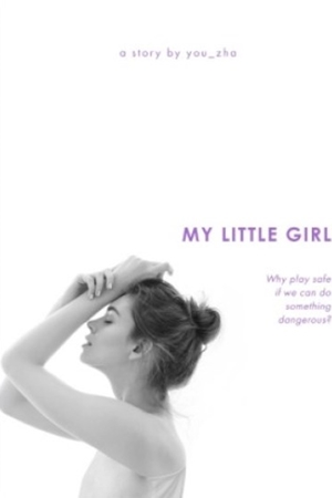 My Little Girl By You Zha