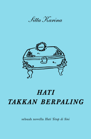 Hati Takkan Berpaling By Sitta Karina