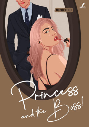Princess And The Boss By Junielo