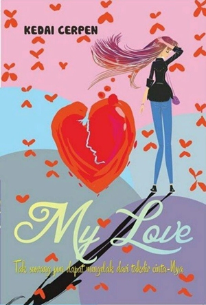 My Love By Kedai Cerpen