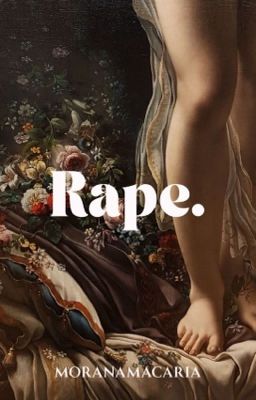 Rape By Moranamacaria