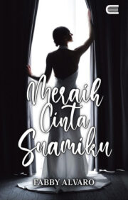 Meraih Cinta Suamiku By Fabby Alvaro