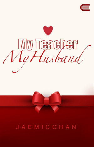 My Teacher My Husband By Jaemicchan