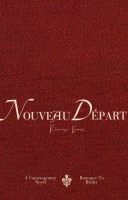 Nouveau Départ By Reveusedoux